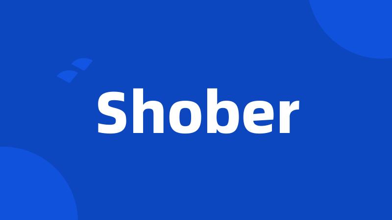 Shober