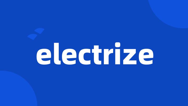 electrize