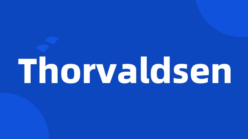 Thorvaldsen