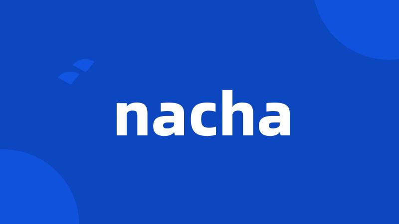 nacha