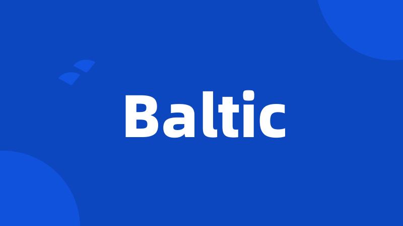 Baltic