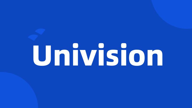 Univision