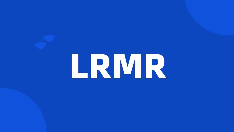 LRMR