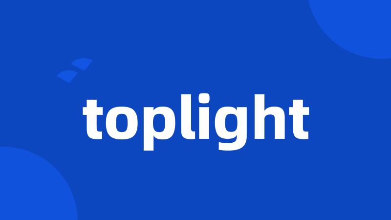 toplight