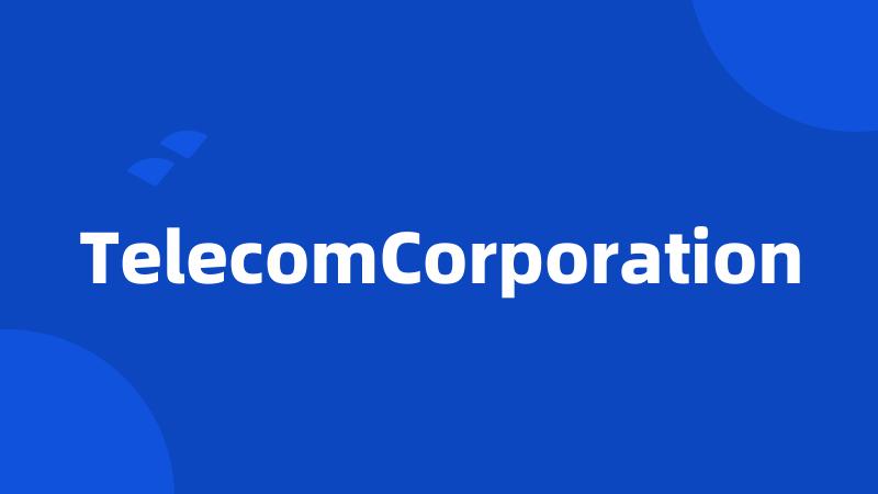 TelecomCorporation