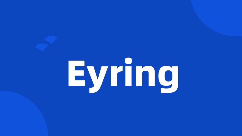 Eyring