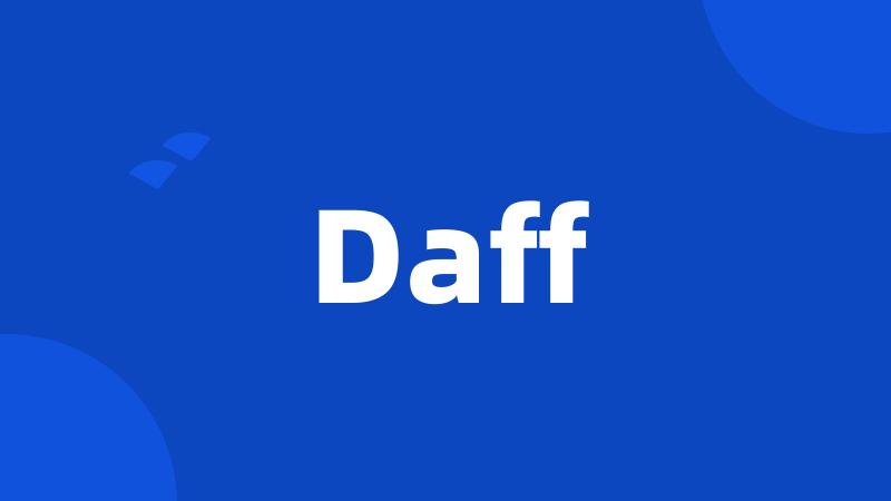 Daff