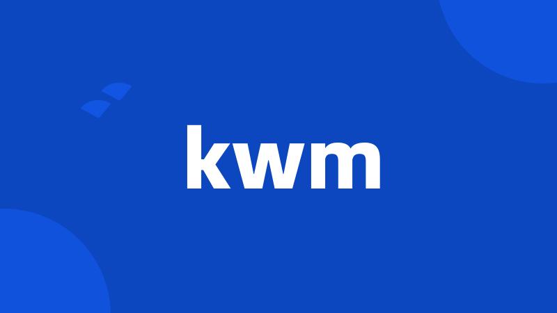 kwm