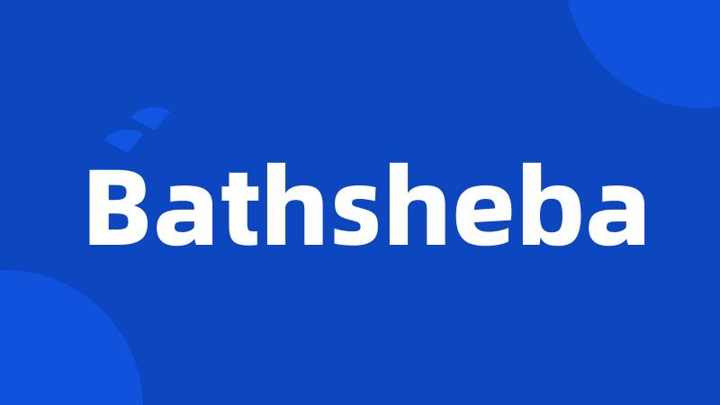 Bathsheba