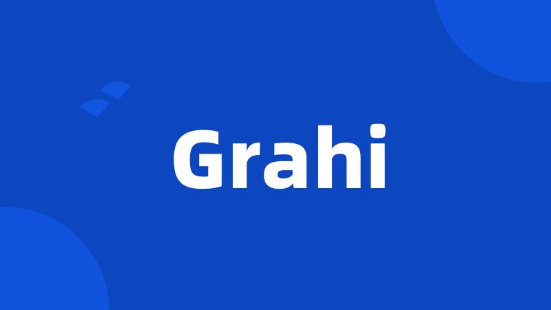 Grahi