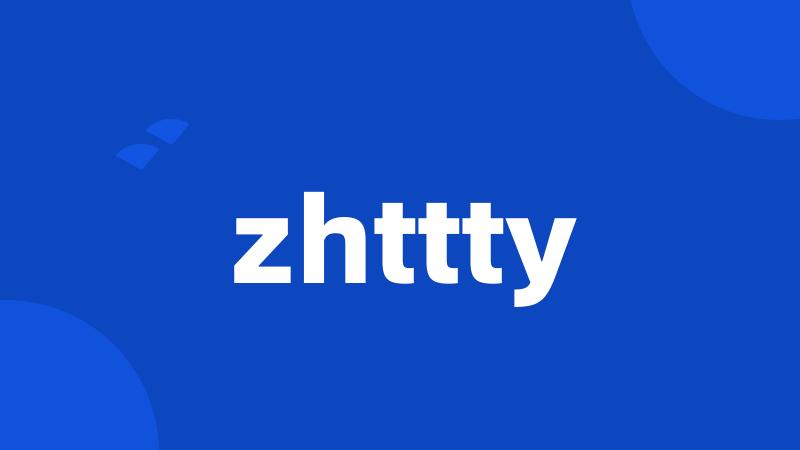 zhttty