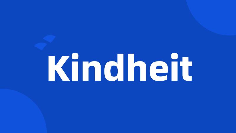 Kindheit