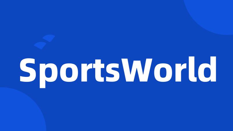 SportsWorld