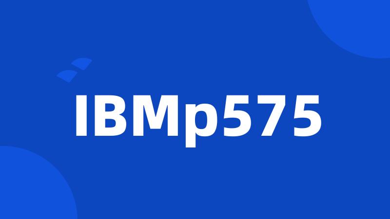 IBMp575