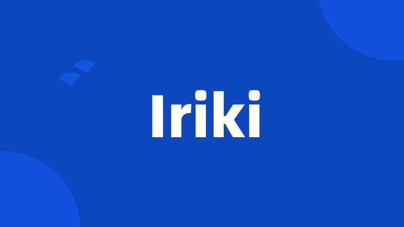 Iriki