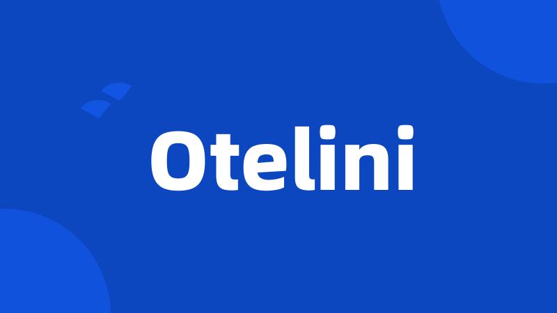 Otelini