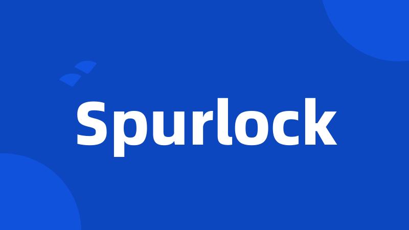 Spurlock