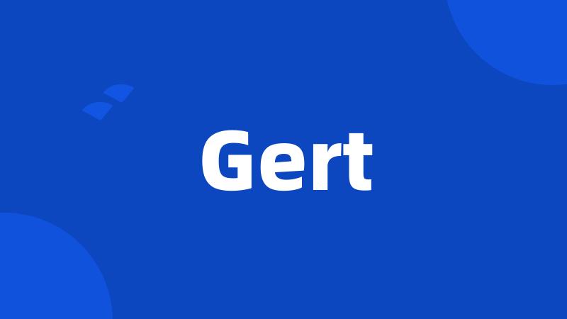 Gert