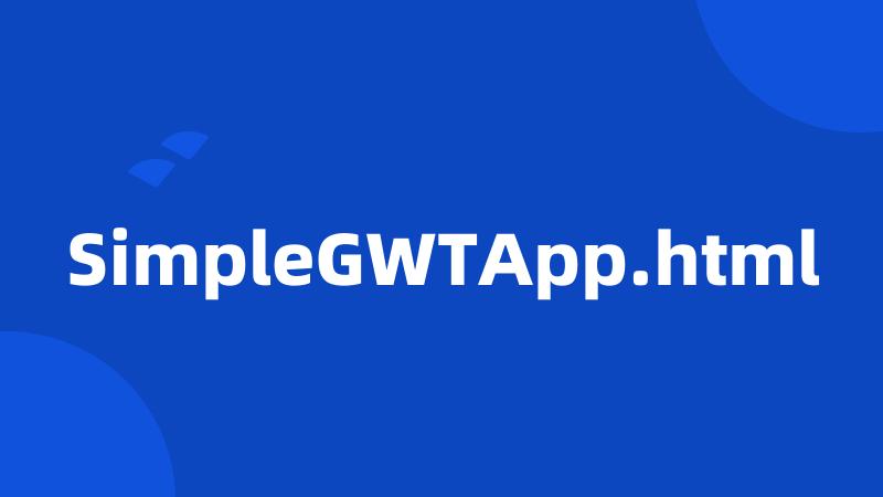 SimpleGWTApp.html