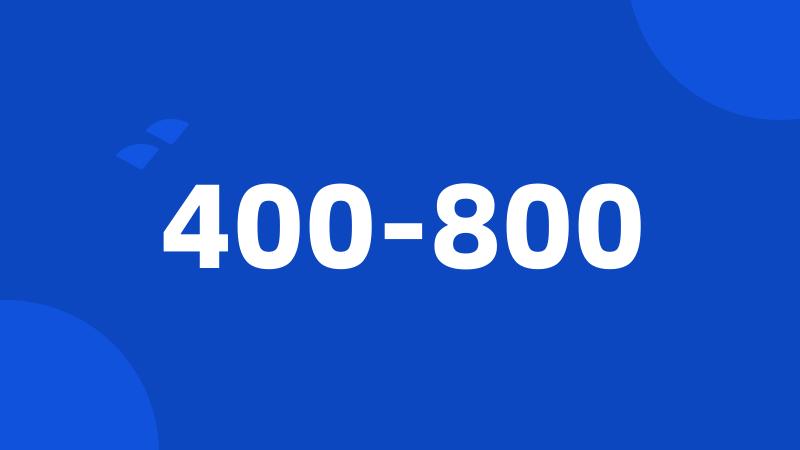 400-800