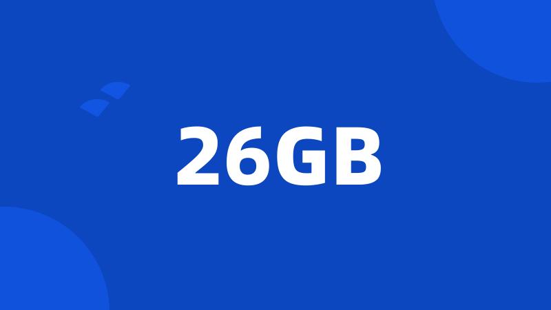 26GB