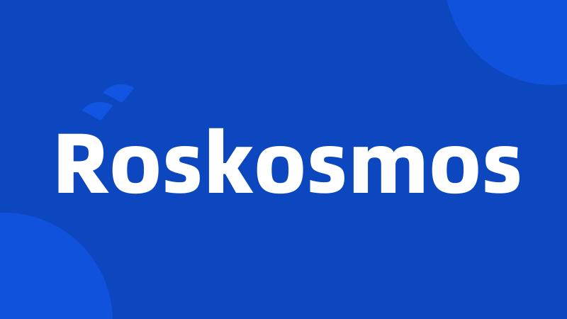 Roskosmos