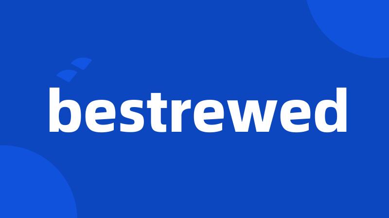 bestrewed