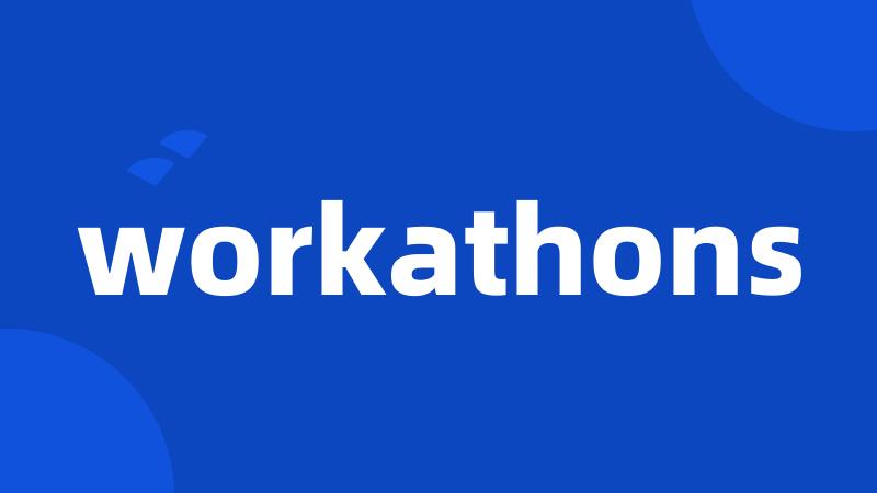 workathons