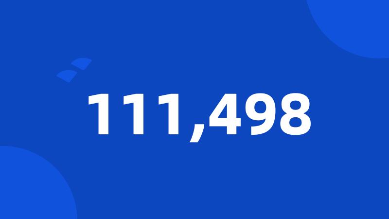 111,498