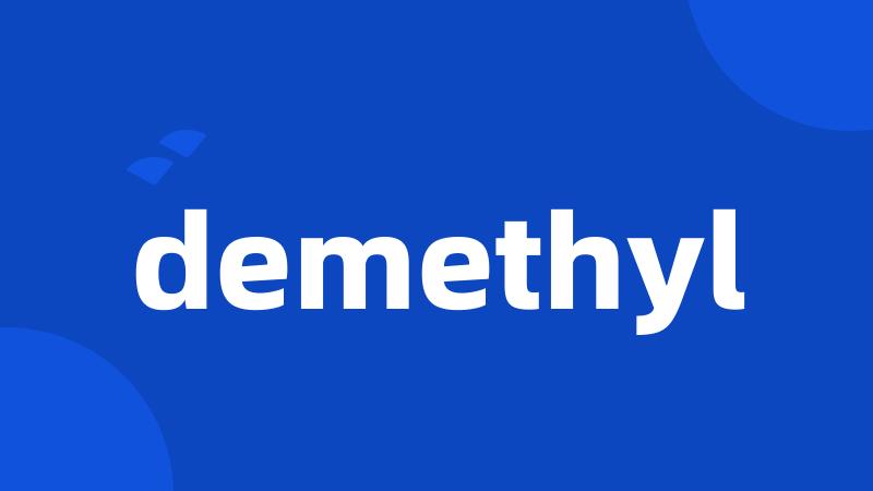 demethyl