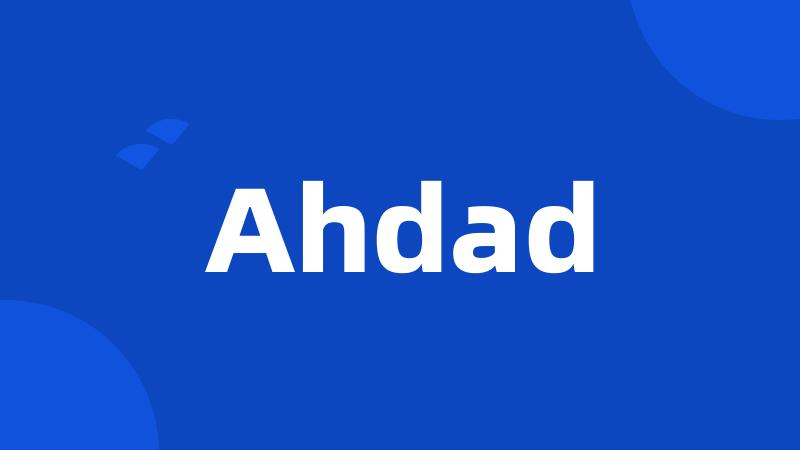 Ahdad