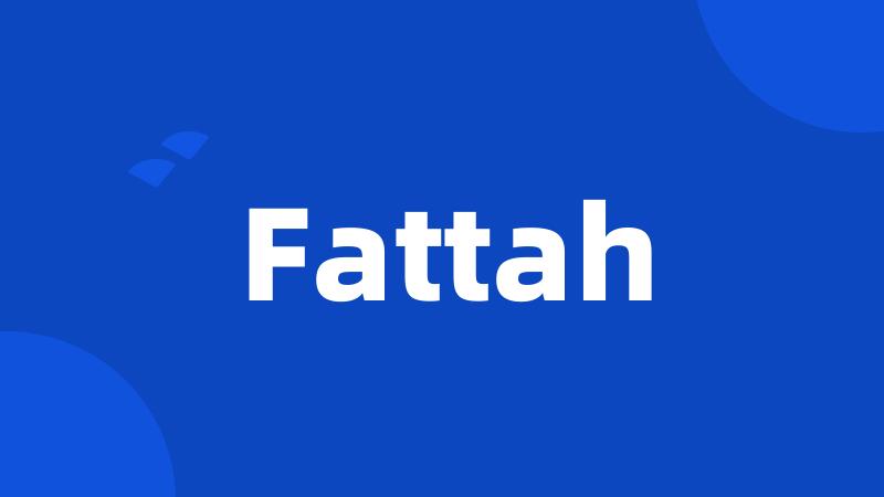 Fattah