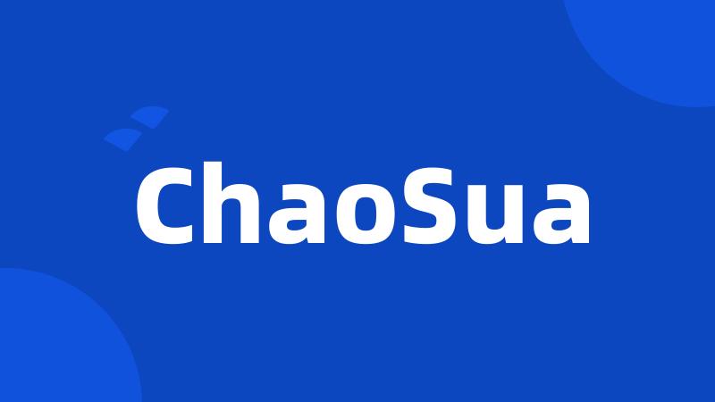 ChaoSua