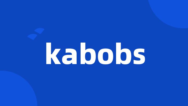 kabobs