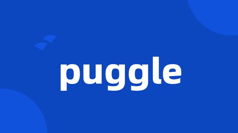 puggle