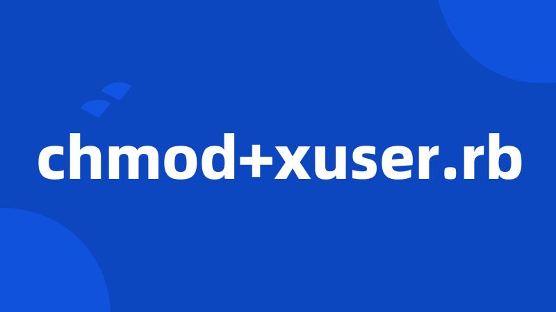 chmod+xuser.rb