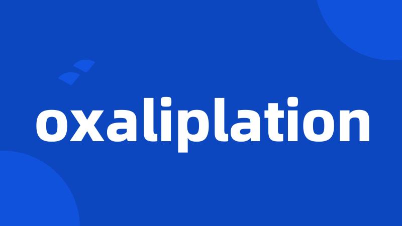 oxaliplation