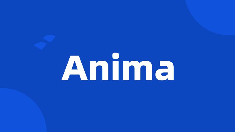 Anima