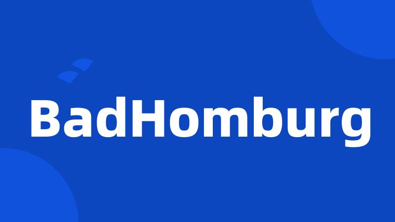 BadHomburg