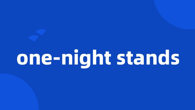 one-night stands