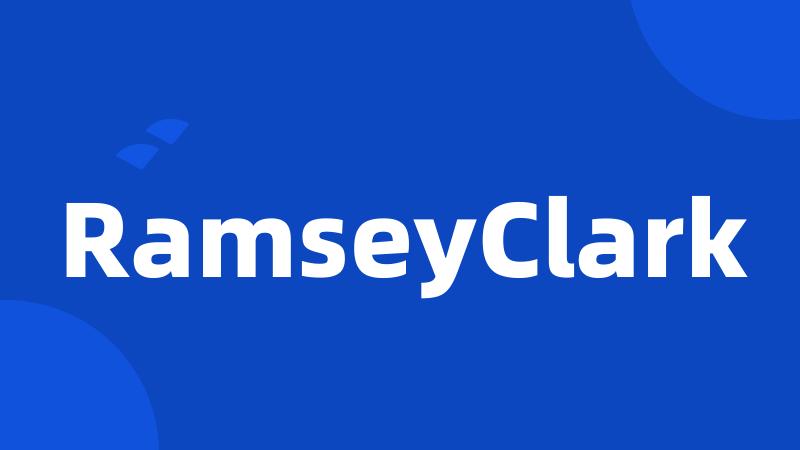 RamseyClark