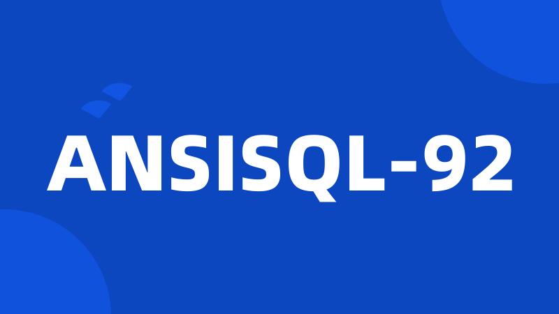 ANSISQL-92