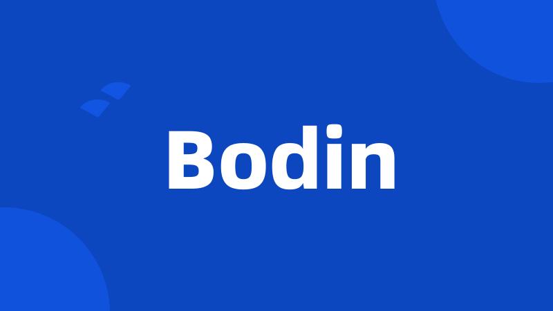 Bodin