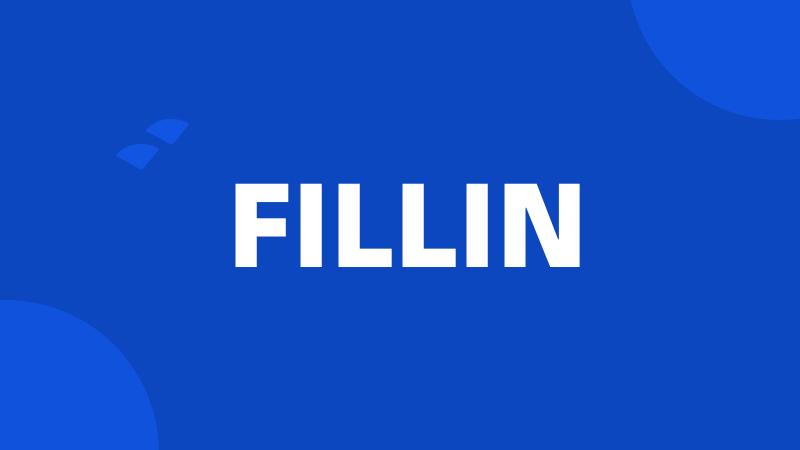 FILLIN