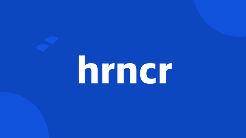 hrncr