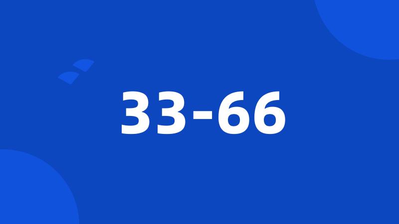 33-66