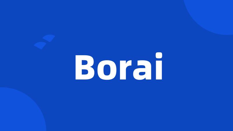 Borai