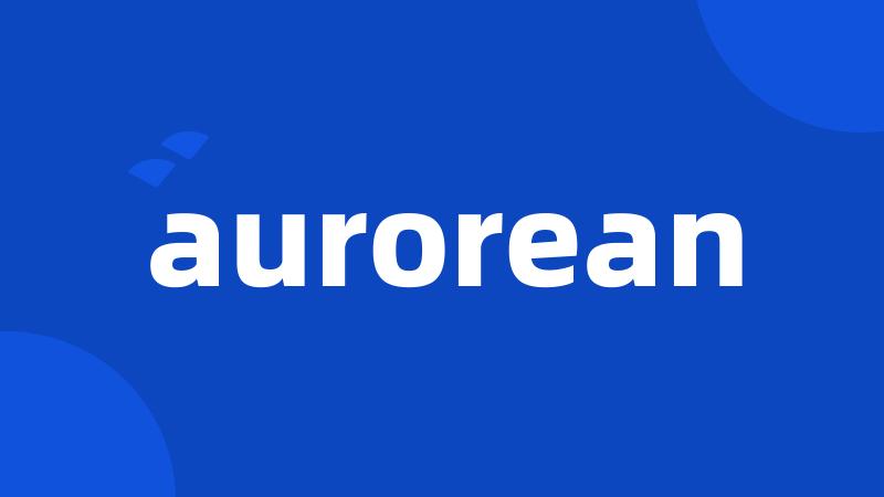 aurorean