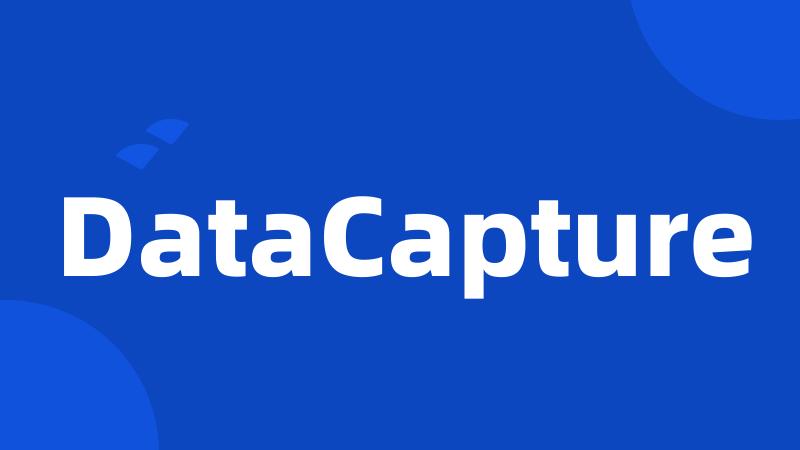 DataCapture