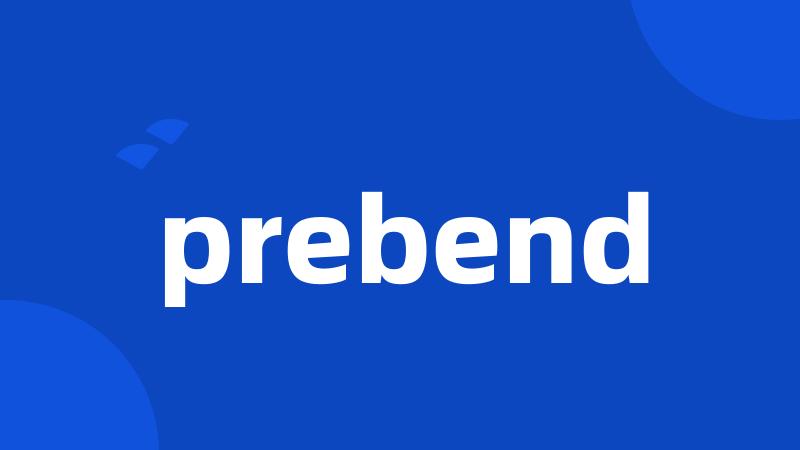 prebend